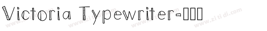 Victoria Typewriter字体转换